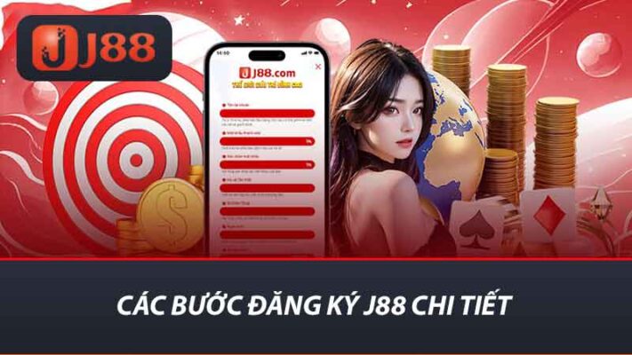 Các bước đăng ký J88 chi tiết