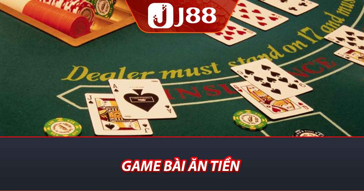 Game bài ăn tiền