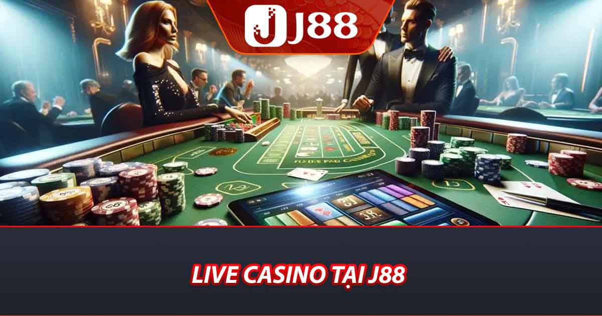 Live Casino Tại J88