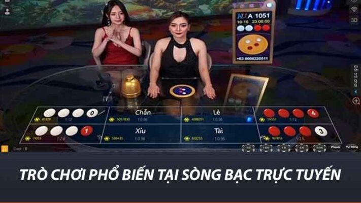 Trò chơi phổ biến tại sòng bạc trực tuyến